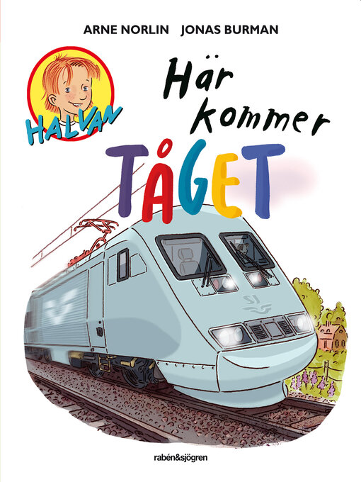 Title details for Halvan--Här kommer tåget by Arne Norlin - Wait list
